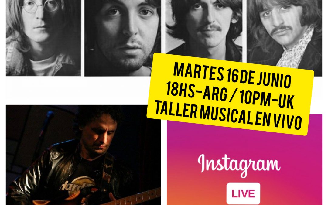 CICLO CHARLAS EN VIVO ROCK IS HERE EN INSTAGRAM: PRIMER TALLER MUSICAL
