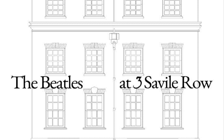 BEATLES & APPLE: LA ANSIADA APERTURA DE SAVILE ROW No. 3